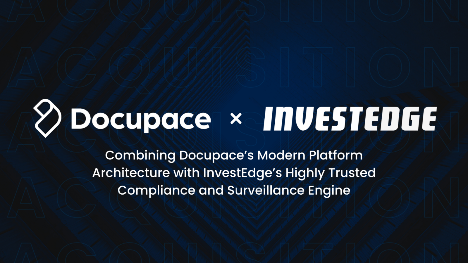 Docupace Acquires InvestEdge; Appoints Data & Analytics Veteran Brian ...